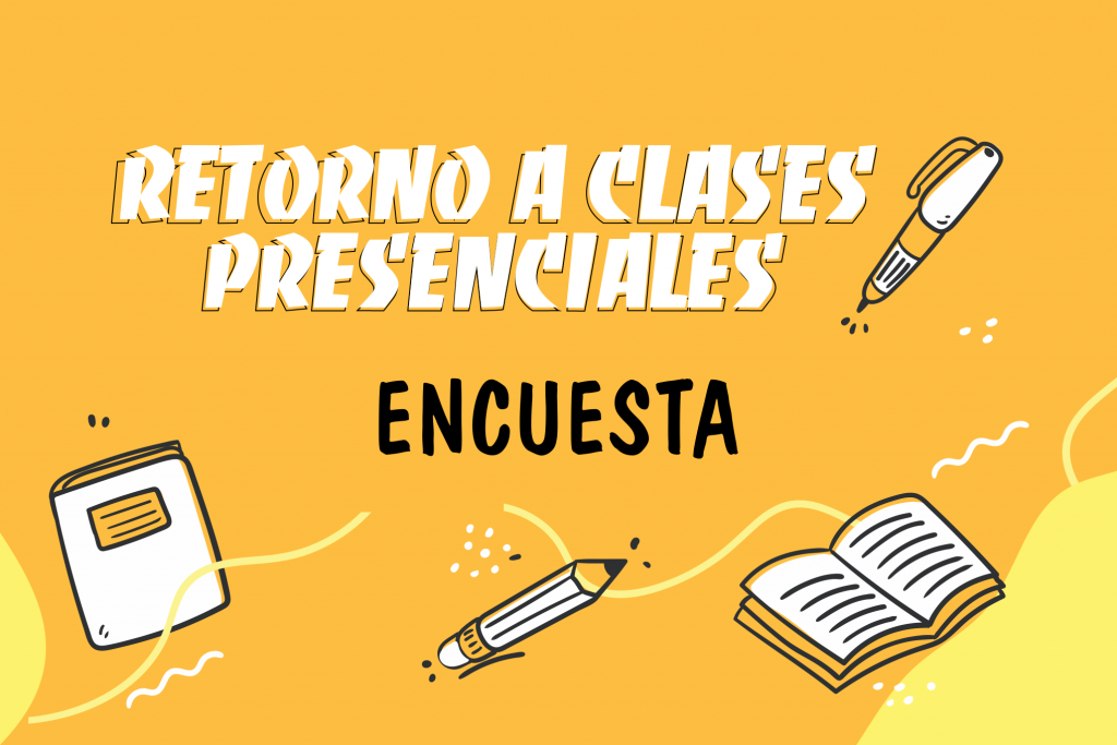 ENCUESTA RETORNO DE CLASES PRESENCIALES EN BUIN