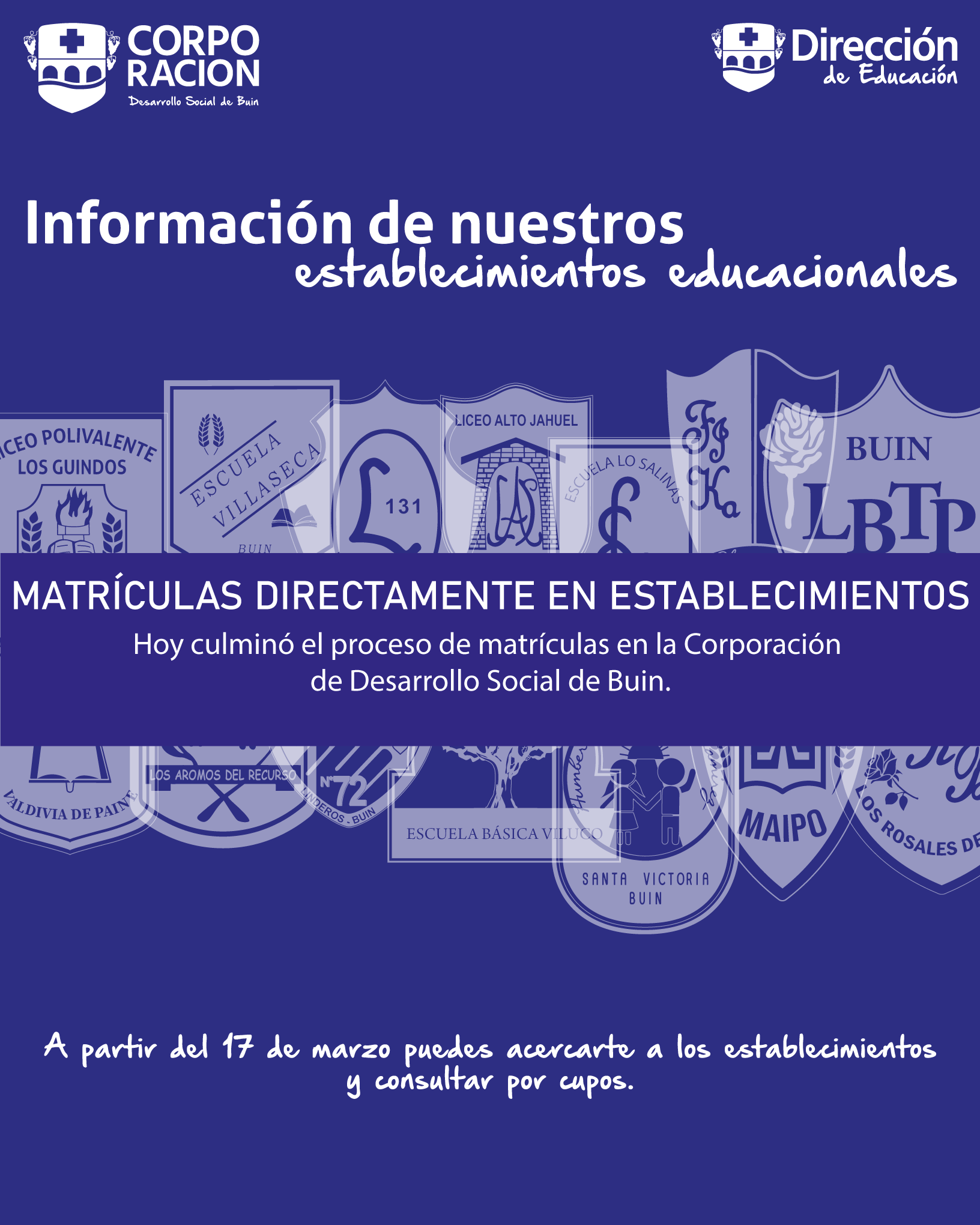 ¡ATENCIÓN! CULMINA PROCESO DE MATRÍCULAS EN LA CORPORACIÓN DE DESARROLLO SOCIAL DE BUIN!