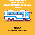 ¡HORARIOS Y RECORRIDOS TRANSPORTE ESCOLAR 2022!